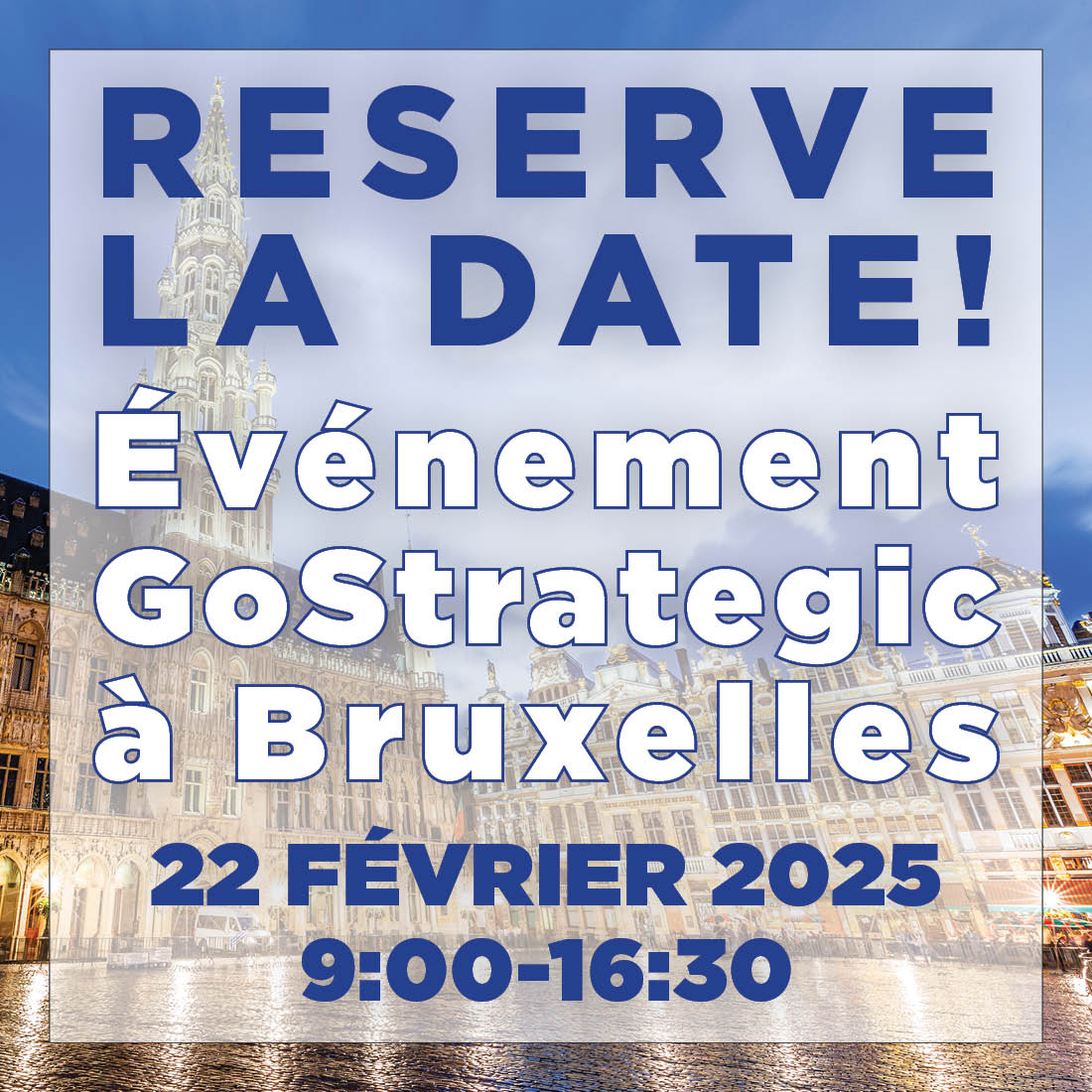 Événement GoStrategic à Bruxelles | 22 février 2025